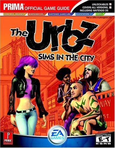 The Urbz: Sims in the City - Official Game Guide by Prima (usagé)