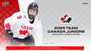 Upper Deck - Booster Hobby - 2025 Team Canada Juniors